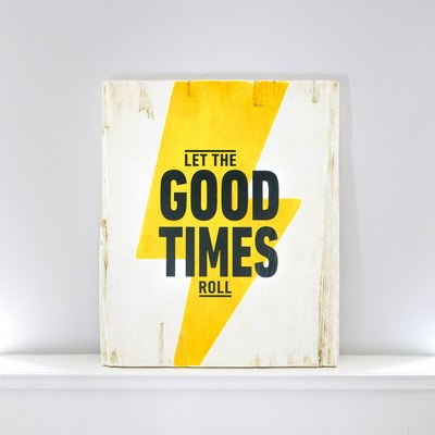 Let the good times roll