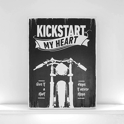 Kickstart my heart